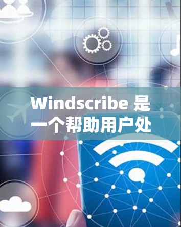 Windscribe 是一个帮助用户处理 HTML 标签和 CSS 斜度工具,旨在生成一致的样式或修改标签的样式。它适用于开发者和网站设计师,帮助他们优化网页设计 Windscribe 是一个帮助用户处理 HTML 标签和 CSS 斜度工具,旨在生成一致的样式或修改标签的样式。它适用于开发者和网站设计师,帮助他们优化网页设计