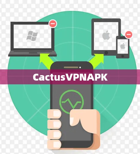 CactusVPNAPK